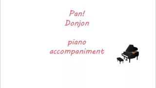 Pan!/Donjon piano accompaniment