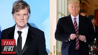 Robert Redford on How Trump's "Monarchy in Disguise" Needs to End | THR News