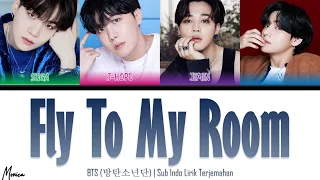 [Sub Indo] BTS (방탄소년단) 'Fly To My Room (내 방을 여행하는 법)' | Lirik Terjemahan