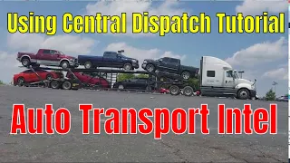Car Hauling Dispatcher - Tips for using Central Dispatch Load Board