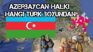 Azerbaycan hangi Türk boyundan