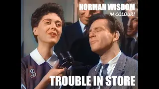 In colour! - TROUBLE IN STORE, NORMAN WISDOM 1953 - FULL MOVIE!