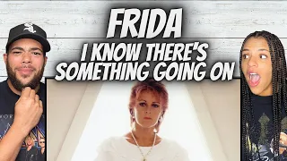 WHOA!| FIRST TIME HEARING Frida - I Know There's Something Going On REACTION