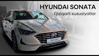 Hyundai Sonata qiziqarli xususiyatlari haqida umumiy ma'lumot