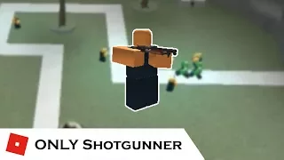 How far can You go with ONLY Shotgunner | Tower Battles [ROBLOX]