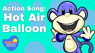 Action Songs for Kids:Hot Air Balloon! - The Monkeydoos from Harmony Square Kids Songs