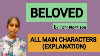 BELOVED by Toni Morrison//Main Characters of Beloved by Toni Morrison Explanation@APEducationHub