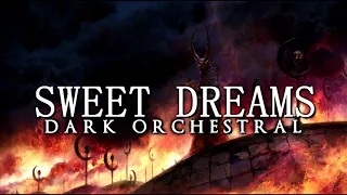 Sweet Dreams (Are Made of This) Dark Orchestra & Church Organ