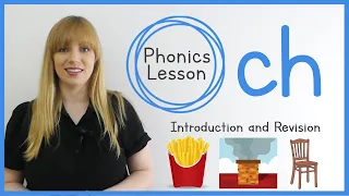 ch | Digraphs Phonics Lesson | Introduction and Revision