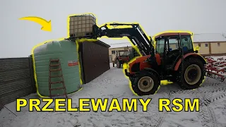 PRZELEWAMY RSM Z MAUZERÓW DO ZBIORNIKA FORTIS |AgroLovers