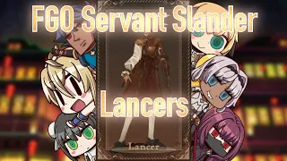 FGO Servant Slander: Lancers