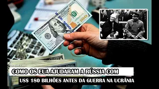 Como Os EUA Ajudaram A Rússia Com US$ 180 Bilhões Antes Da Guerra Na Ucrânia?