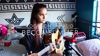 Location - Khalid | Becca Summer Cover