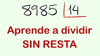 Aprender a dividir sin resta 8985 dividido entre 14