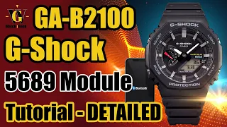 GA-B2100 - 5689 Module - DETAILED tutorial, How To Set-up and use ALL THE FUNCTIONS!!