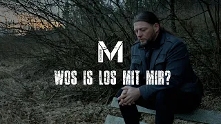 MARCO SCHOBER - Wos is los mit mir - Official Song