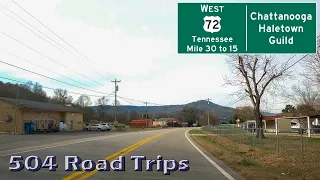 Road Trip #896 - US-72 W - Tennessee Mile 30-15 - Chattanooga/Guild/Haletown