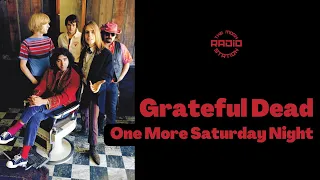 Grateful Dead - One More Saturday Night