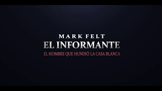 MARK FELT. EL INFORMANTE - Tráiler