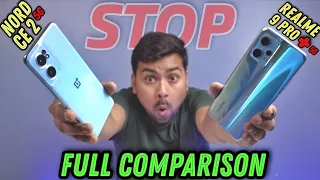 Realme 9 pro + 5g vs Oneplus Nord CE 2 5g : Full Comparison - Display, Design, Camera, BGMI & More..