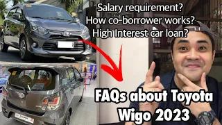 FAQS RE NEW TOYOTA WIGO G AT 2023 | SALARY REQUIREMENT | CAR BANK LOAN | AGYA | Jaden Yael