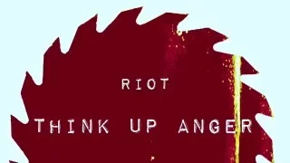 Think Up Anger - Riot (Run Through The Jungle Vocal) ft. Casey Hurt