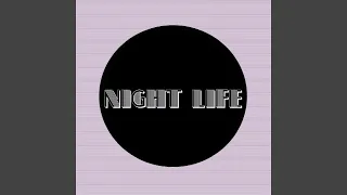 Night Life (Radio Edit)