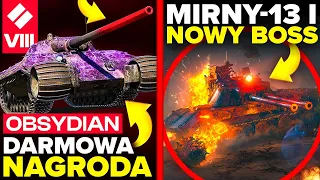 MIRNY-13, DARMOWY CZOŁG PREMIUM i NOWA REZERWA