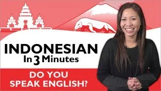 Belajar Bahasa Indonesia - Bahasa Indonesia dalam Tiga Menit - Apakah Anda bisa berbahasa Inggris?