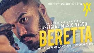 BERETTA - Aman Yaar (Official Video) Latest Punjabi Songs 2021