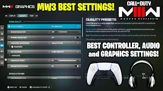 Modern Warfare 3 BEST SETTINGS for CONTROLLER, AUDIO, and GRAPHICS! (MW3 Best Settings PS5 Xbox PC)