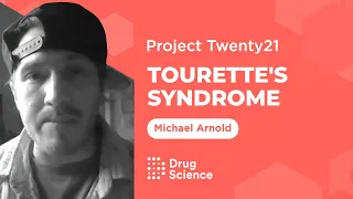 Using Medical Cannabis To Treat Tourettes - Michael's Story | Project Twenty21