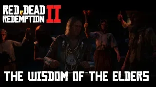 Red Dead Redemption 2 - The Wisdom of the Elders 2, 3, 4,& 5