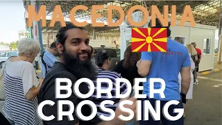 Border Crossing Serbia to North Macedonia | Crossing from North Macedonia to Serbia | Easy Crossing