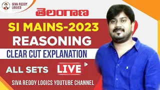 తెలంగాణ SI MAINS - 2023 Reasoning Explanation || Siva Reddy Logics