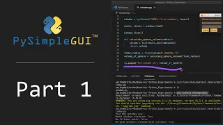 Intro to PySimpleGUI - Part 1 - Your First Application