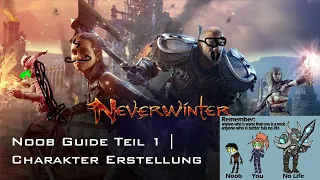 Neverwinter | Anfänger Guide | Teil 1 | Charakter Erstellung (PC/XBOX/PS4)