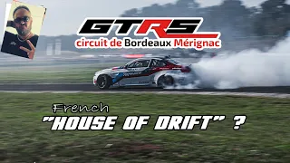 LE DRIFT ET LES CIRCUITS : GTRS Bordeaux Mérignac