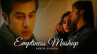 Emptiness Mashup - Parth Dodiya | Heartbreak Mashup | Sad Lofi & Chill  2022