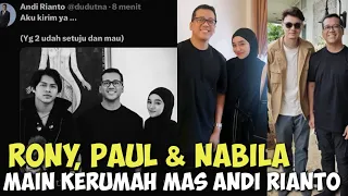 Rony, Paul & Nabila Main Kerumah Mas Andi Rianto, Panaroma Bakal Dibuatkan Lagu 😍