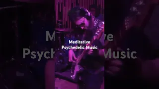 Meditative Psychedelic Music #livemusic #improvisation #psychedelicmusic #chillmusic #meditative