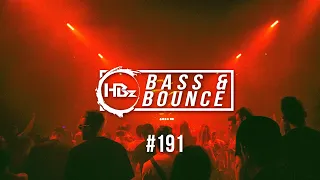 HBz - Bass & Bounce Mix #191