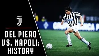 HIStory: THE FIRST GOAL 'ALLA DEL PIERO' | NAPOLI VS. JUVENTUS