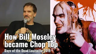 How Bill Moseley became Chop Top - 3 From Hell Panel