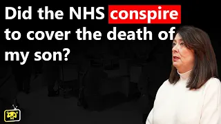 Did the NHS conspire to cover the death of my son? With Mary Gould