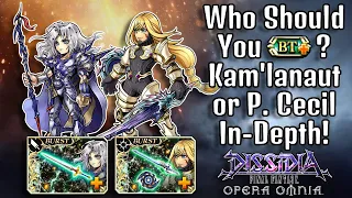 Who Should You BT+, Kam'lanaut or Paladin Cecil In-Depth! [DFFOO GL]