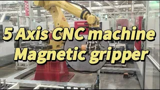 5 Axis CNC machine working process for aerospace with magnetic gripper