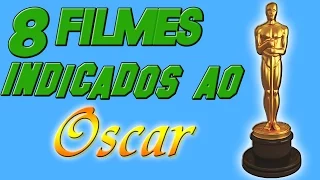 8 FILMES INDICADOS AO OSCAR 2016! - LuiKpédia