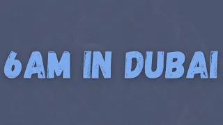 Russ Millions x Buni x YV - 6AM In Dubai (Lyrics)