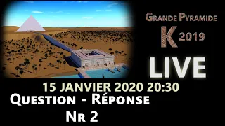 Grande Pyramide K 2019 : Question - Réponse Nr 2